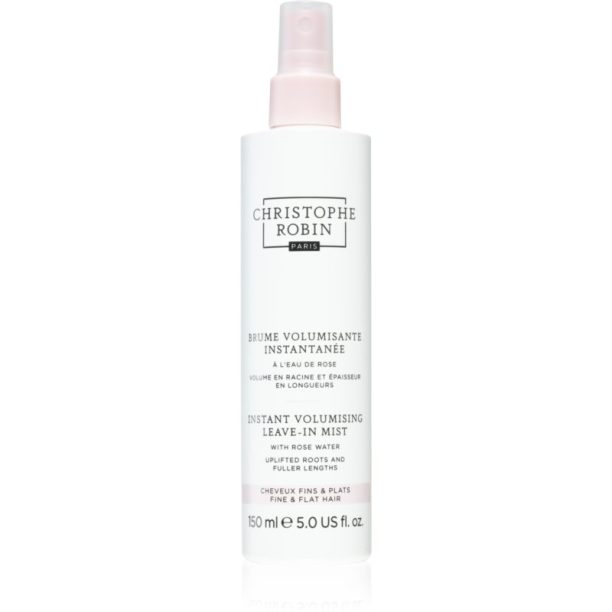 Christophe Robin Instant Volumizing Leave-In Mist with Rose Water спрей за обем на нежна коса 150 мл. на ниска цена