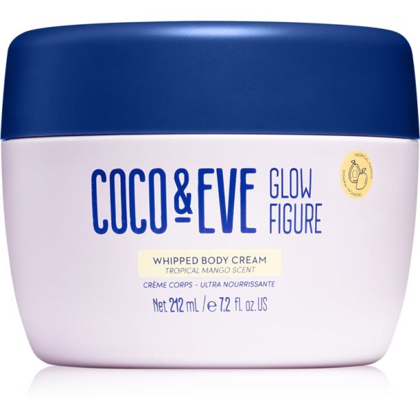 Coco & Eve Glow Figure Whipped Body Cream подхранващ крем за тяло с аромат Tropical Mango 212 мл.