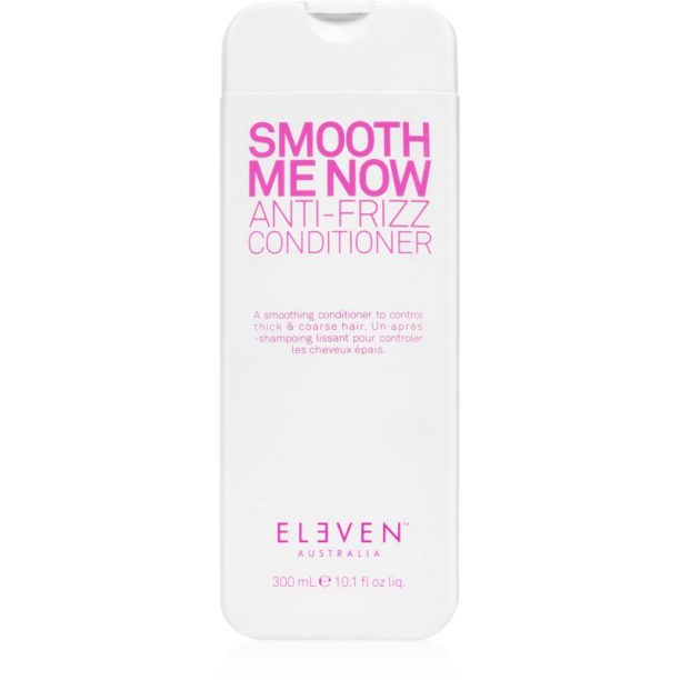 Eleven Australia Smooth Me Now Anti-Frizz Conditioner балсам за изглаждане и укротяване на хвърчаща и непокорна коса 300 мл.