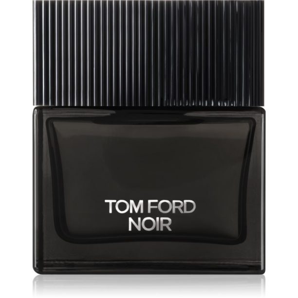 TOM FORD Noir парфюмна вода за мъже 50 мл. на ниска цена